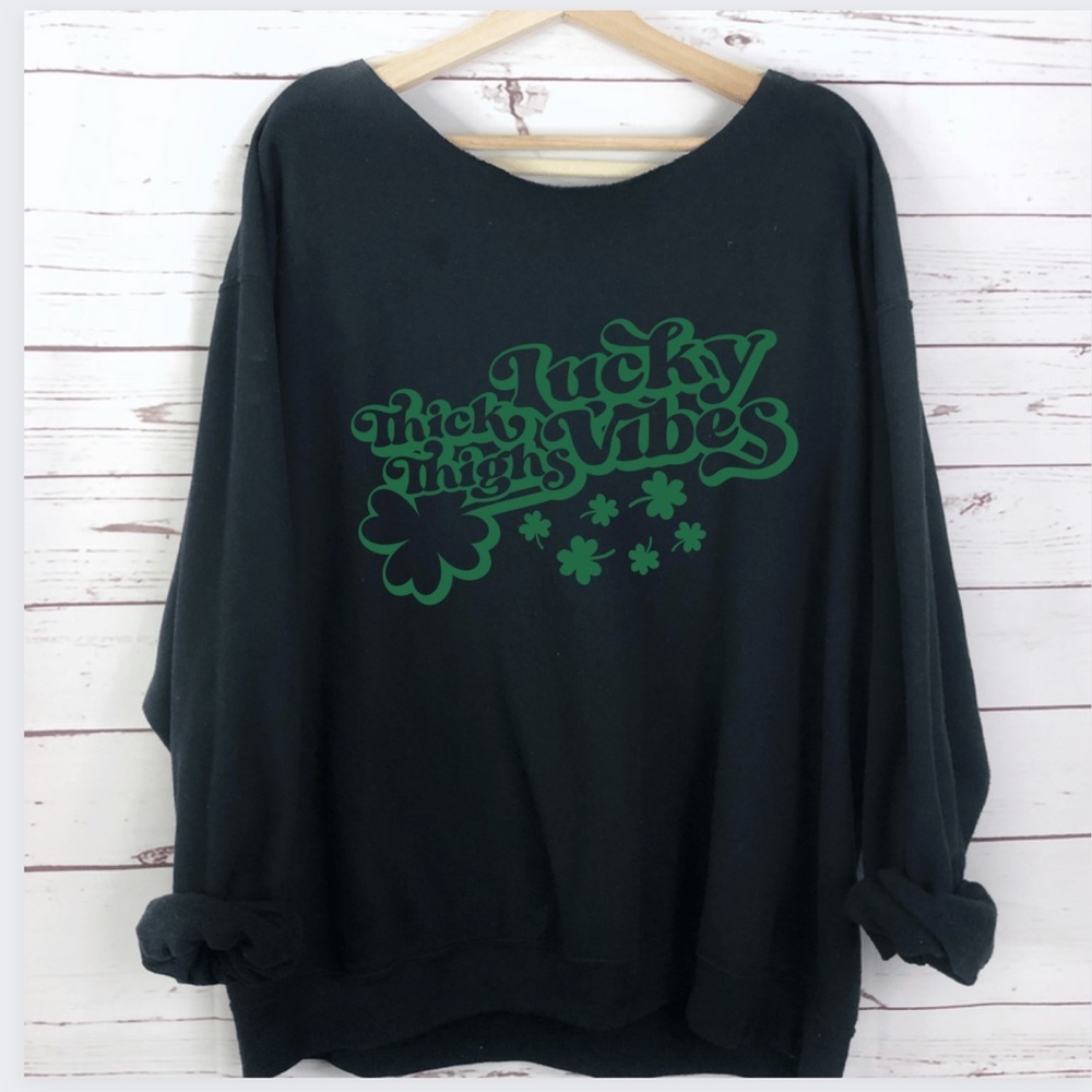 ✨NEW☘️ Thick thighs Lucky Vibes St Patrick’s Day slouchy sweatshirt